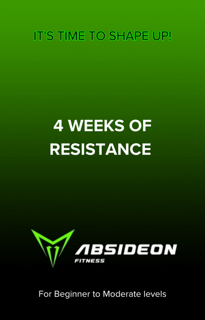 4 Weeks of Resistance